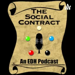 EDH Social Contract: A Magic The Gathering Commander Podcast