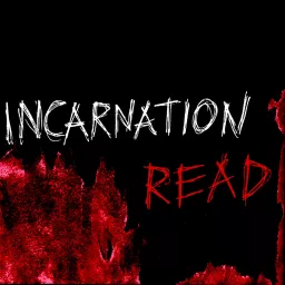 Incarnation Read – a Horror Podcast artwork