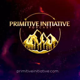 Primitive Initiative Podcast artwork