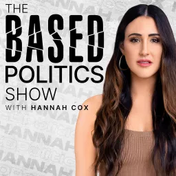 The BASED Politics Show