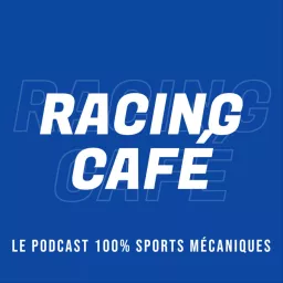 Racing Café Podcast artwork