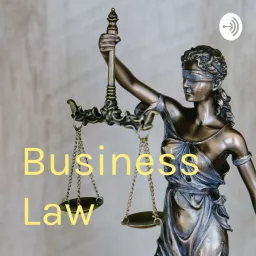 Business Law Podcast artwork