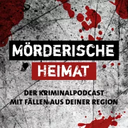 MÖRDERISCHE HEIMAT