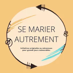 Se Marier Autrement Podcast artwork