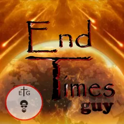 End Times Guy Podcast artwork