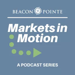 Markets in Motion Podcast artwork