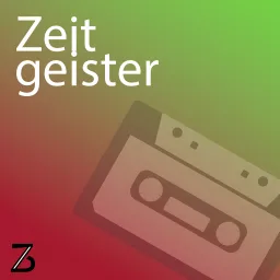 Zeitgeister Podcast artwork