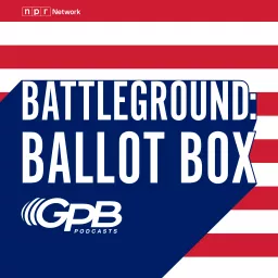 Battleground: Ballot Box Podcast artwork