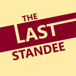 The Last Standee Podcast artwork