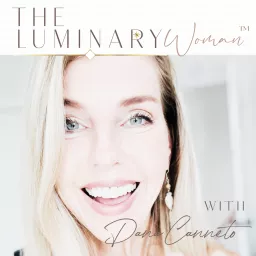 The Luminary Woman™ Podcast artwork