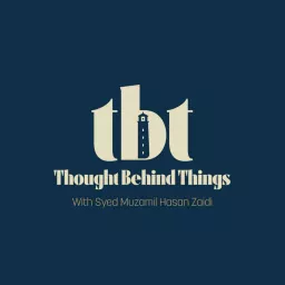 Thought Behind Things Podcast artwork