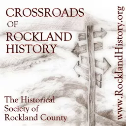 Crossroads of Rockland History Podcast artwork