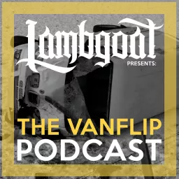 The Vanflip Podcast