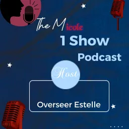 The Micole 1 Show Podcast artwork
