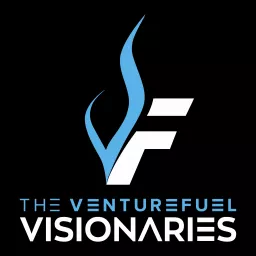 The VentureFuel Visionaries Podcast artwork