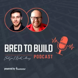 Bred To Build - Construction Podcast artwork