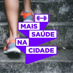 Mais Saúde na Cidade Podcast artwork