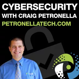 Cybersecurity with Craig Petronella - CMMC, NIST, DFARS, HIPAA, GDPR, ISO27001 Podcast artwork