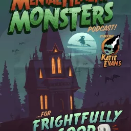 The Mental Health Monsters Podcast