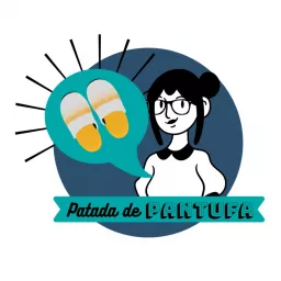 Patada de Pantufa Podcast artwork