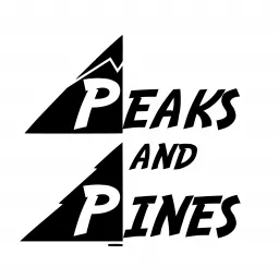 Peaks and Pines Podcast artwork