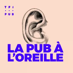 La pub à l'oreille Podcast artwork