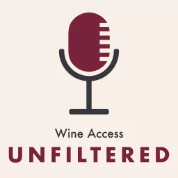 Wine Access Unfiltered Podcast artwork
