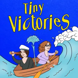 Tiny Victories Podcast artwork