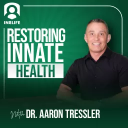 Restoring Innate Health Podcast artwork