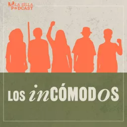 Los Incómodos Podcast artwork
