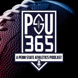 Penn State 365: A PSU Athletics Podcast