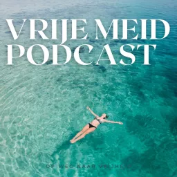 Vrije Meid Podcast | Suzanne van Duijn artwork