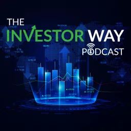 The Investor Way Podcast artwork