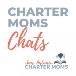 Charter Moms Chats Podcast artwork