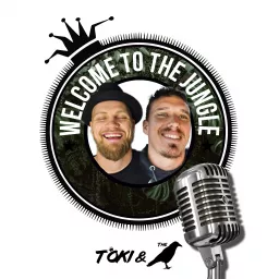 Welcome to the Jungle Podcast with Toki and the Crow artwork