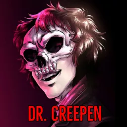 Dr. Creepen's Dungeon Podcast artwork