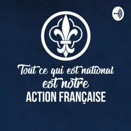 Action française Podcast artwork