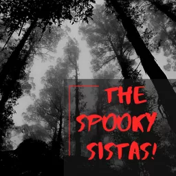 Spooky Sistas Podcast artwork