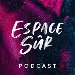 🏳️‍⚧️🏳️‍🌈 Espace Sûr - LGBTQIA+ 🏳️‍🌈🏳️‍⚧️ Podcast artwork