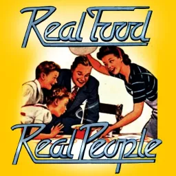 Real Food Real People Podcast artwork