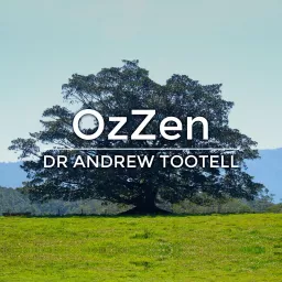 Andrew Tootell's OzZen Podcast artwork