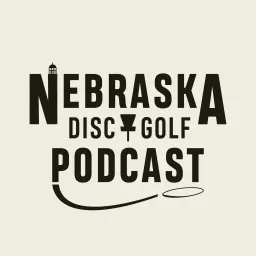 Nebraska Disc Golf Podcast artwork