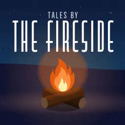 Tales by the Fireside - Bedtime stories and sleep meditation Podcast artwork
