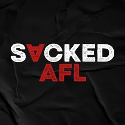 SACKED: AFL Podcast artwork