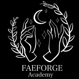 Faeforge Academy Podcast artwork