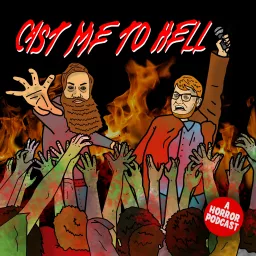 Cast Me To Hell: A Horror Movie Podcast artwork