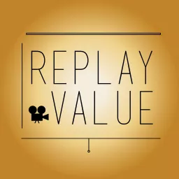 Replay Value Podcast artwork