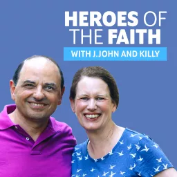 Heroes of the Faith: with J.John and Killy Podcast artwork