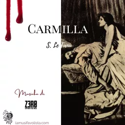 CARMILLA - S. Le Fanu Podcast artwork