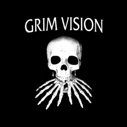 Grim Vision Podcast artwork